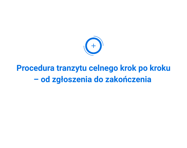 tranzyt celny krok po kroku