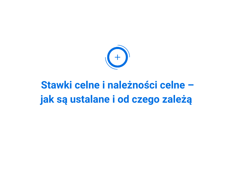 Stawki celne i należności celne