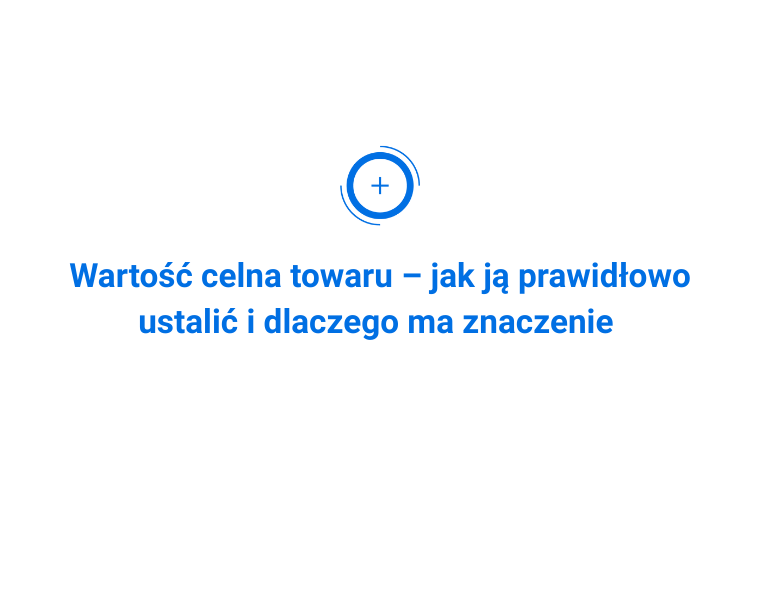 Wartość celna towaru