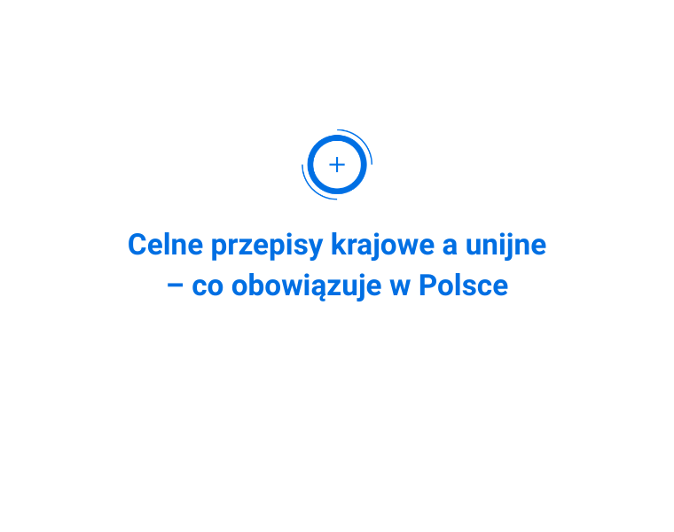 prawo celne UE a polskie