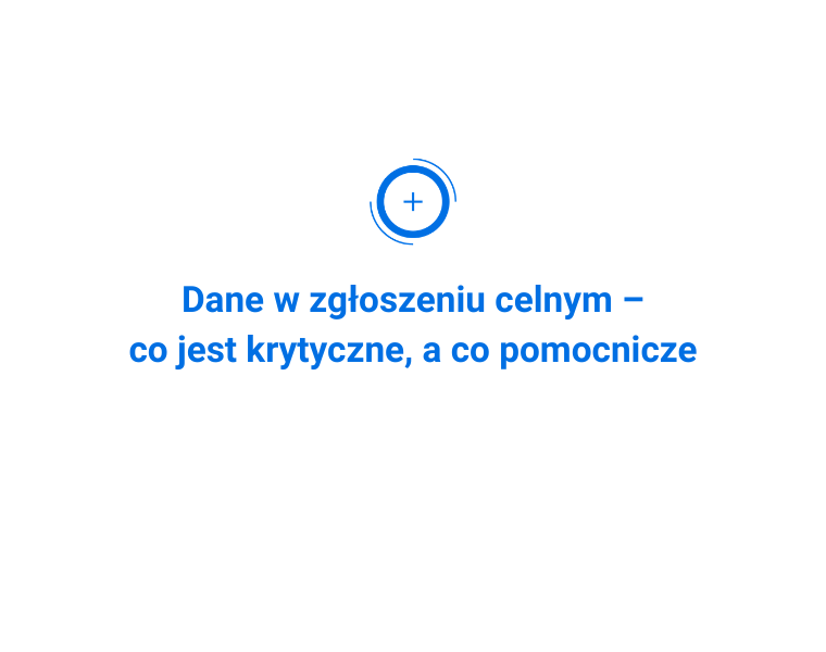 Dane w zgłoszeniu celnym