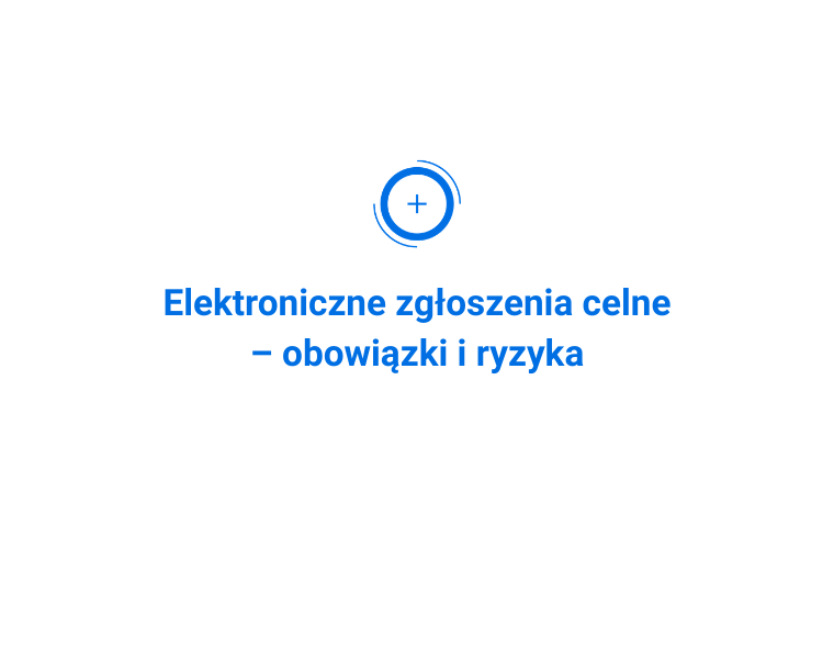Elektroniczne zgłoszenia celne
