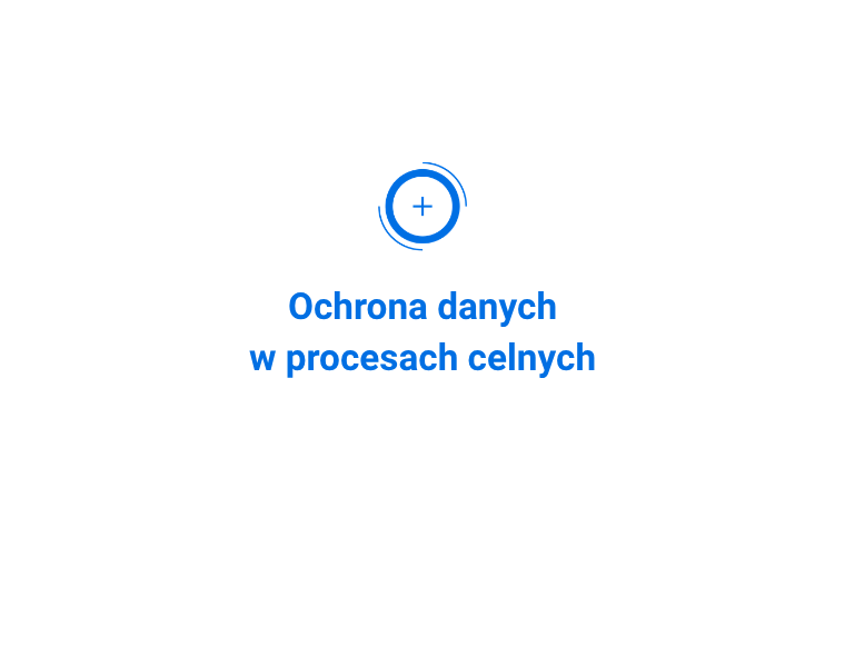 Ochrona danych celnych