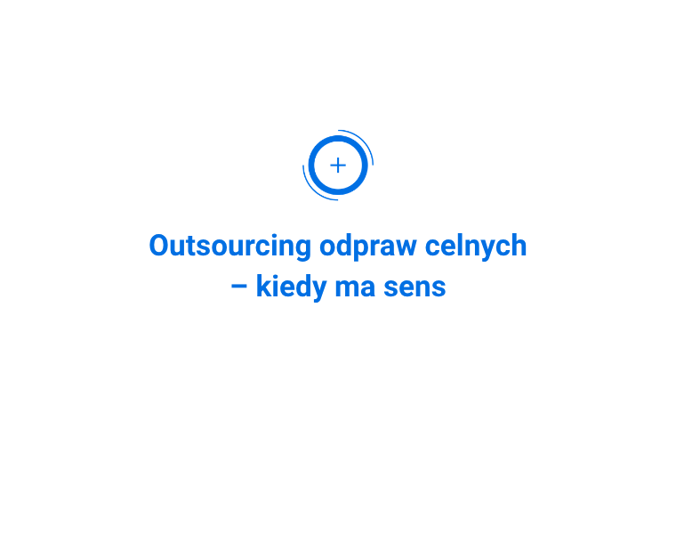 Outsourcing odpraw celnych